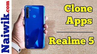 Clone Apps in Realme 5 & Realme 5 Pro