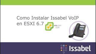 Como Instalar Issabel VOIP en ESXI 6 7