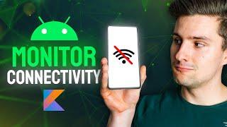 How to Observe Internet Connectivity in Android - Android Studio Tutorial