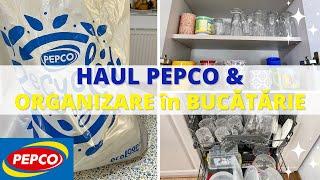 HAUL PEPCO & Curățenie, Organizare în BUCĂTĂRIE // Fă curat cu mine! // Motivație de curățenie 2021