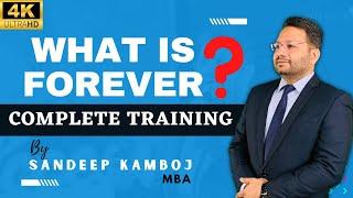 WHAT IS FOREVER ?| FOREVER LIVING PRODUCTS KYA HAI | COMPLETE TRAINING BY SANDEEP KAMBOJ | #flp #4k