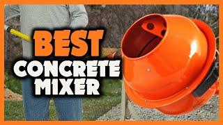  TOP 5 Best Cement Mixer 2023 [Buying Guide]