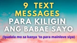 9 Text Messages na Nagpapakilig sa Isang Babae (Paano pakiligin ang babae sa pamamagitan ng text?)
