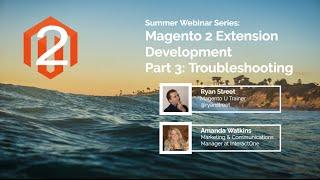 WEBINAR: How to submit a Magento 2 Extension to the Magento Marketplace