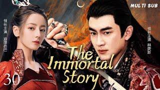 MULTISUB【The Immortal Story 凡人修劫】▶EP 30#林更新#身负血海深仇踏入江湖,与#迪丽热巴#爱恨情仇中携手破局，血雨腥风里突出重围，成就一代旷世传奇。【凡人修仙传】