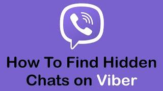 How to Find Hidden Chats on Viber | Access Hidden Viber Chats 2022