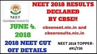 Official Neet2018 CUT OFF ! RESULT OF NEET 2018 DECLARED  NEET 2018 CUT OFF VIDEO, NEET UG 2018 ||