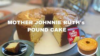 Mother Johnnie Ruth’s Pound Cake #amazing #diy #homemade #blackhistory #yummyrecipe