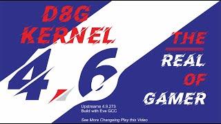 D8G Kernel - V4.6 - The Real Of Gamer - POCO F1 | MI8 | MI MIX 2S