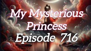 My Mysterious Princess Episode 716 Pocket Fm Story #hindistory #pocketfmstory #mysteriousprincess