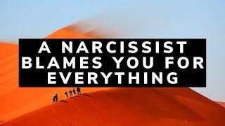 Narcissist blames you for everything