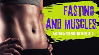 Will Intermittent Fasting Cause Me To Lose Muscle?