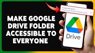 How To Make Google Drive Folder Accessible To Everyone 2024 | Share Google Drive Folders Publicly