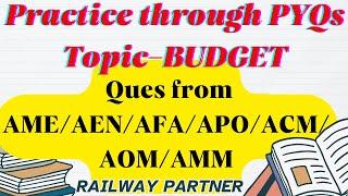 Railway Budget & Budgetary terms PYQs for LDCE Exam|Finance Rules PYQ for CBT NAIR|LDCE Exam CBT2024