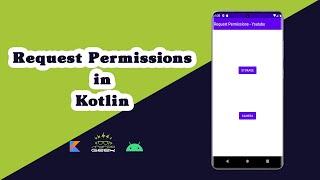 How to Request Permissions in Android Application?