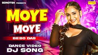 Moye Moye (Bebo Das Dance Video) New Haryanvi Songs Haryanavi 2024 | Chatak Haryanvi | Hr Song | DJ