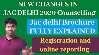 New  Changes IN JAC DELHI 2020 Counselling | jac delhi 2020 brochure explained