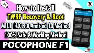How to Install TWRP Recovery & Root On POCO F1 (2022 Method) Work on MIUI 12.0.3.0 