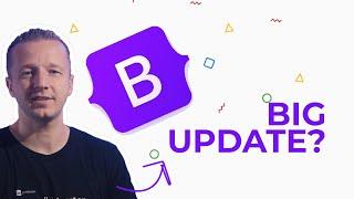 Bootstrap 5 Alpha - What's New & What Changed?!