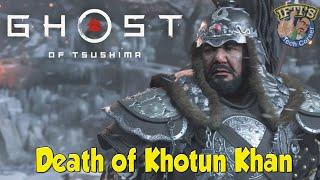 Ghost of Tsushima : Final Battle & Death of Khotun Khan : GAMEPLAY
