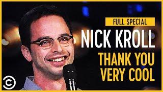 Nick Kroll: Thank You Very Cool - Full Special