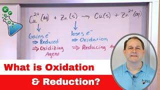 01 - What Is Oxidation? Learn the Definition of Oxidation, Oxidation Numbers & Oxidizing Agents