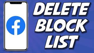 How To Delete Facebook Block List 2023 (FAST AND EASY)