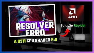 Como resolver erro A D3D11-Compatible GPU - Feature Level 11.0, Shader Model 5.0