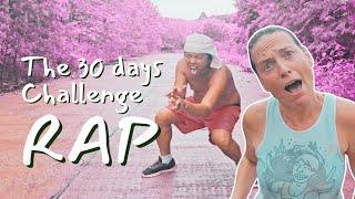 The 30 days challenge RAP