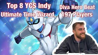 Top 8 Diva Hero Beat YCS Indianapolis 2024 Ultimate Time Wizard by Rick Novak!