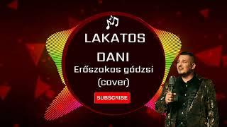 Lakatos Dani 2024. Erőszakos gádzsi ( Fehér Krisztián Cover)