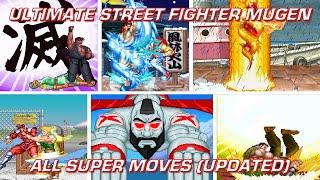 Ultimate Street Fighter 2 Mugen - All Super Moves (Updated)
