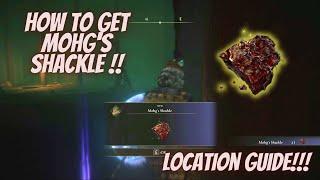 Elden Ring - How To Get Mohg's Shackle | Location Guidee!!