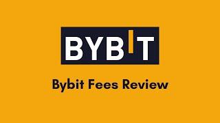 Bybit Fees Breakdown: A Detailed Guide for 2025