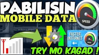 PAANO PABILISIN AT GAWING STABLE ANG MOBILE DATA INTERNET MO KAHIT MAHINA ANG SIGNAL ! 100% LEGIT !