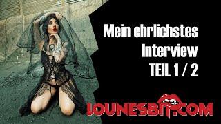 LOU NESBIT - www.LouNesbit.com - Mein ehrlichstes Interview Teil 1 von 2