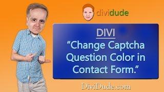 Divi Tutorial: Change Captcha Color In Contact Form