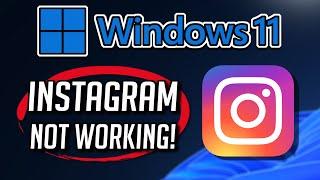 Fix Instagram Not Working in Windows 11/10 [Tutorial]