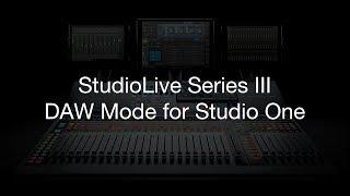 PreSonus - StudioLive Series III DAW Mode for Studio One