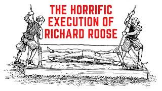 The HORRIFIC Execution Of Richard Roose - The Tudor Cook Who Was Boiled To Death!