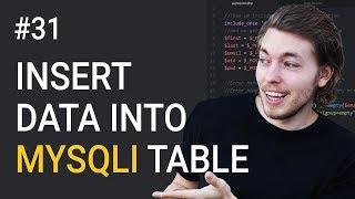 31: MySQL Insert Into Database | PHP Tutorial | Learn PHP Programming | PHP for Beginners