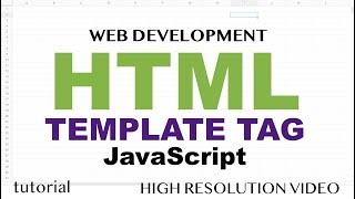 HTML Template Tag - HTML5 & JavaScript - Part 8