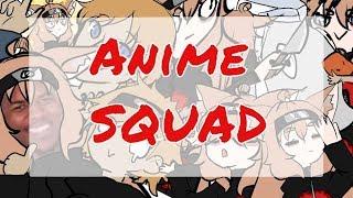 ANIME SQUAD / Ты долбо*б  16+! || Анимационная пародия || Что значит быть анимешником?