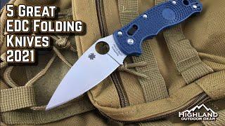 5 Great EDC Folding Knives for 2021