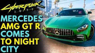 Cyberpunk 2077 - NEW MERCEDES-AMG GT R (Cyberpunk 2077 Mods)