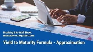 Yield to Maturity Formula - Approximation