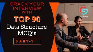 Data Structures EXPERT Shares Top MCQs You Need to Know:  Part-1