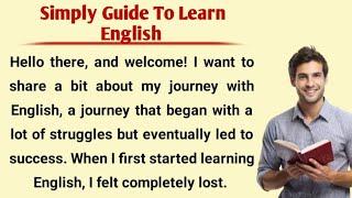 Simply Guide To Learn English | Learn Englisg Through Story | Gradede Reader | English Audio Story