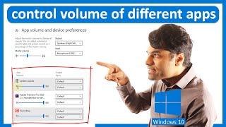 How to control volume of different apps on Windows