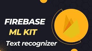 Firebase ML Kit [Text Recognizer] Tutorial Android Studio Kotlin